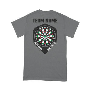 Play Hard Aim Harder Custom Dart Team Shirts For Men And Women, Darts Gift NYN0170