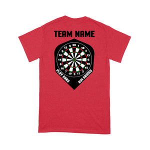 Play Hard Aim Harder Custom Dart Team Shirts For Men And Women, Darts Gift NYN0170