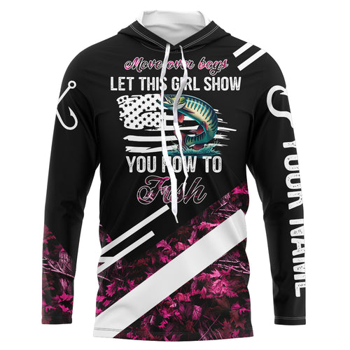 Move over boys let this girl show you how to fish Musky fishing pink camo custom name 3D fishing shirt NQS5162