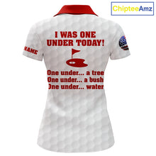 Load image into Gallery viewer, Funny Women golf polo shirts Red and white custom I was one under today, under a tree, bush, water NQS11637