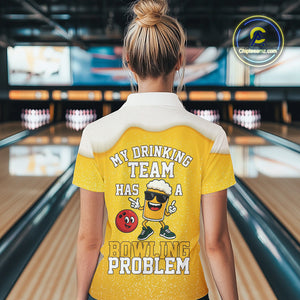 Custom Funny Beer Bowling Polo, Quarter Zip Shirts For Women My drinking team has a bowling problem NQS10638