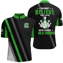 Load image into Gallery viewer, Green &amp; black Mens bowling shirts Custom you won't believe what I can do with 2 fingers and a thumb NQS8524