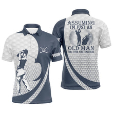 Load image into Gallery viewer, Assuming I&#39;m Just An Old Man White Blue Golf Polo Shirts Custom Funny Golf Shirts For Men LDT0586