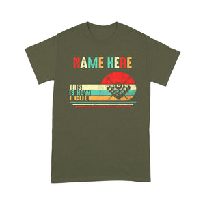 Funny Retro Billiard T-Shirts This Is How I Cue Custom Billiard Lover Shirts, Gifts For Pool Players TDM3934