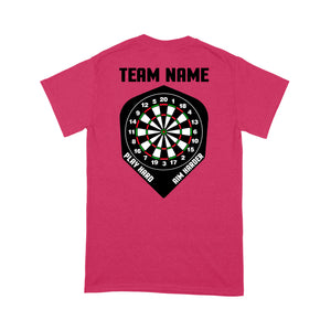 Play Hard Aim Harder Custom Dart Team Shirts For Men And Women, Darts Gift NYN0170