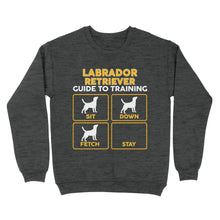 Load image into Gallery viewer, Labrador Retriever Standard Sweatshirt | Funny Guide to Training dog - FSD2399D08