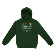 Load image into Gallery viewer, Fishing with the Best Catch of my life Husband/Boyfriend Mans Fishing Gifts Valentine's Day Gift Hoodie - FSD2924 D06