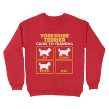Load image into Gallery viewer, Yorkshire Terrier Standard Sweatshirt | Funny Guide to Training dog - FSD2411D08