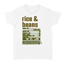 Load image into Gallery viewer, Rice &amp; Beans nutritional facts happy thanksgiving funny shirts - Standard Women's T-shirt