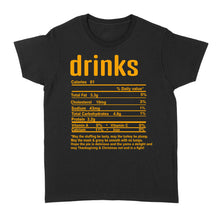 Load image into Gallery viewer, Drinks nutritional facts happy thanksgiving funny shirts - Standard Women's T-shirt