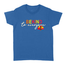 Load image into Gallery viewer, Thanksgiving Turkey Be Kind to Everyone - Standard Women's T-shirt