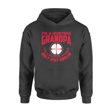 Load image into Gallery viewer, Funny Mens Grandpa Hunting Gift Shirt I'm A Hunting Grandpa Like Normal Grandpa But Much Cooler Hoodie - FSD13