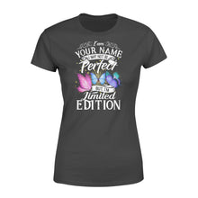 Load image into Gallery viewer, I may not be perfect but I am limited edition custom name oversize shirts