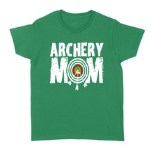Load image into Gallery viewer, Funny Archery mom archer bow and arrow Women's T-shirt - FSD842