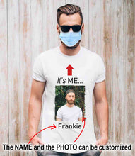 Load image into Gallery viewer, It's me funny t shirt custom photo and name on it