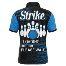 Load image into Gallery viewer, Funny Bowling Shirt for Men, Custom Name Strike Blue Polo Bowling Shirt, Men's Bowling Jersey NBP155