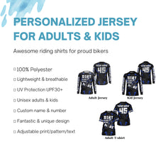 Load image into Gallery viewer, Dirt More Ride More Motocross blue jersey UPF30+ kid women men custom dirt bike shirt off-road PDT334
