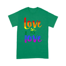 Load image into Gallery viewer, Love is Love - LGBT - Standard T-shirt