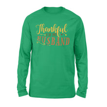 Load image into Gallery viewer, Thankful for my husband thanksgiving gift for her - Standard Long Sleeve