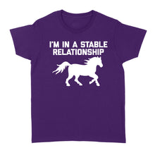 Load image into Gallery viewer, Funny "I'm In A Stable Relationship" T-Shirt for Women - FSD1112