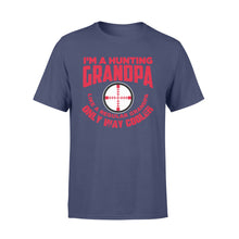 Load image into Gallery viewer, Funny Mens Grandpa Hunting Gift Shirt I'm A Hunting Grandpa Like Normal Grandpa But Much Cooler T-shirt - FSD13