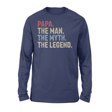 Load image into Gallery viewer, Papa - the man the myth the legend over size shirts