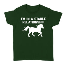 Load image into Gallery viewer, Funny "I'm In A Stable Relationship" T-Shirt for Women - FSD1112