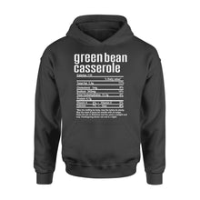 Load image into Gallery viewer, Green bean casserole nutritional facts happy thanksgiving funny shirts - Standard Hoodie