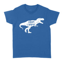 Load image into Gallery viewer, Daddy Shirt, dinosaur shirt for dad, gift for father, Daddy Shirt, Father's Day Gift D03 NQS1289 Women's T-shirt