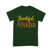 Load image into Gallery viewer, Thankful for my husband thanksgiving gift for her - Standard T-shirt