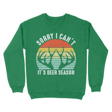 Load image into Gallery viewer, Sorry I can't It's deer season funny vintage hunting deer horn shirt D06 NQS2520 Standard Crew Neck Sweatshirt