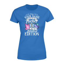 Load image into Gallery viewer, I may not be perfect but I am limited edition custom name oversize shirts